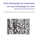 D’une anthropologie du chamanisme  vers une anthropologie du croire